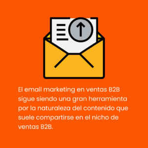 El email (correo electrónico) marketing es una más de todas las estrategias que existen dentro del marketing digital y el email marketing en ventas B2B suele ser una apuesta ganadora, sin embargo, los tiempos cambian